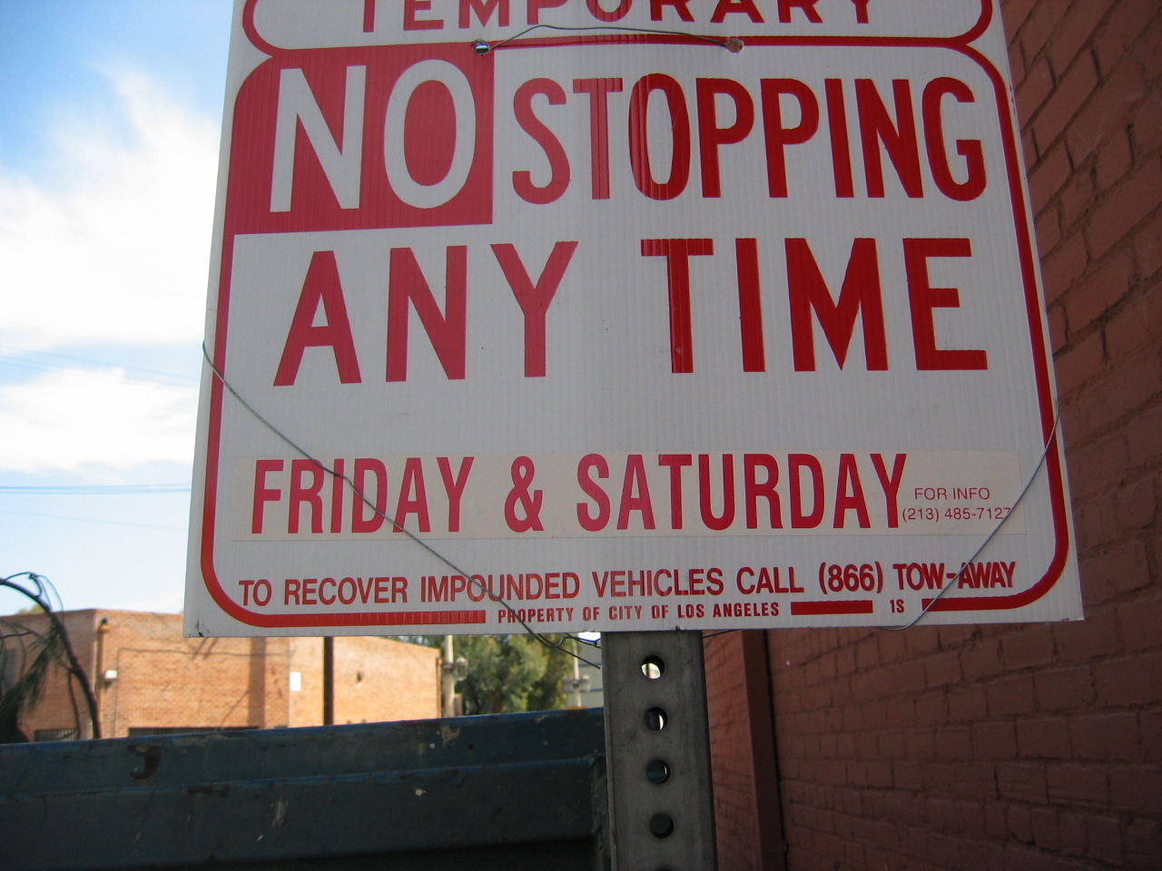 Street closure sign  on site